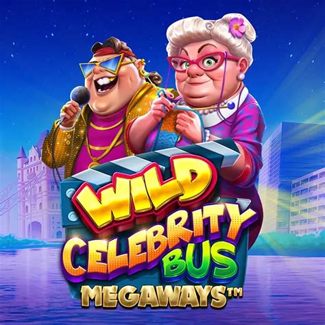 Wild Celebrity Bus Megaways Slot - Play Online